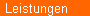 Leistungen